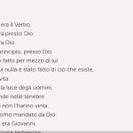 In principio era il Verbo, e il Verbo era presso Dio e il Verbo era Dio.